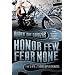 Honor Few Fear None: The Life and Times of a Mongol
