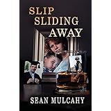 slip sliding away