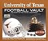 University of Texas Football Vault