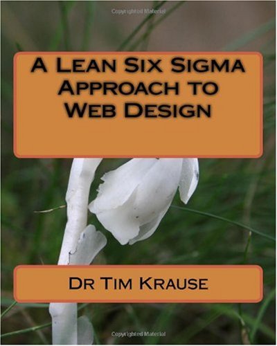 A Lean Six Sigma Approach to Web Design