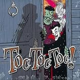 ノック! ノック!  (Toc Toc Toc!)