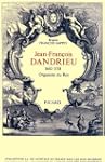 Jean-Fran�ois Dandrieu, 1682-1738, or...