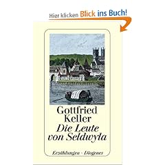 Die Leute von Seldwyla: Erz�hlungen. Erster und zweiter Band