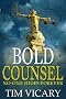 Bold Counsel (The Trials of Sarah Newby)