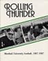 ROLLING THUNDER: Marshall Football 1967-1987 (MARSHALL UNIVERSITY MU Huntington, West Virginia WE ARE MARSHALL)