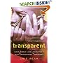 Transparent: Love, Family, and Living the T with Transgender Teenagers