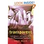 Transparent: Love, Family, and Living the T with Transgender Teenagers
