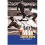 Safe by a Mile