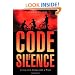 Code of Silence: Living a Lie Comes with a Price (Code of Silence Novel, A)