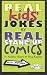 Real Kids' Jokes by Real Stand-Up Comics