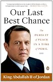 Our Last Best Chance: A Story of War and Peace