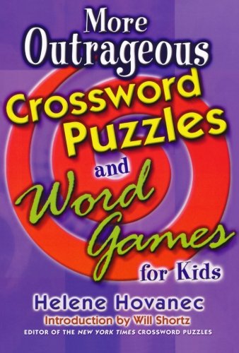 more outrageous crossword puzzles and word games for kids