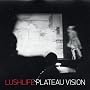 Plateau Vision ~ Lushlife
