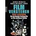 Film verstehen - Das Lexikon: Die wichtigsten Fachbegriffe zu Film und Neuen Medien
