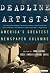 Deadline Artists: The Greatest Newspaper Columns by America's Greatest Newspaper Columnists