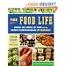 The Food Life: Inside the World of Food with the Grocer Extraordinaire at Fairway