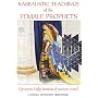 Kabbalistic Teachings of the Female Prophets: The &hellip by J. Zohara Meyerhoff Hieronimus