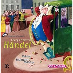 Georg Friedrich H�ndel . Helden, Gauner, Hallelujah (Identit�ten und Alterit�ten): Helden, Gauner, Hallelujah