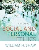 Social and Personal Ethics (with InfoTrac )
