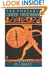 The Portable Greek Historians: The Essence of Herodotus, Thucydides, Xenophon, Polybius (Viking Portable Library)