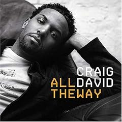 All the Way by Craig David