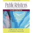 Public Relations: A Values-Driven Approach, Cases Edition (3rd Edition)