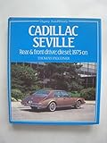 Cadillac Seville : rear & front drive, diesel, 1975 on
