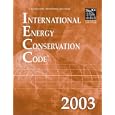 International Energy Conservation Code 2003 (International Energy Conservation Code (Paper)) by  International Code Council