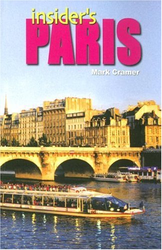 City Travel Guides Discounted  Books : Insider's Paris (Insiders)