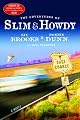The Adventures of Slim & Howdy