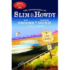 The Adventures of Slim & Howdy: A Novel