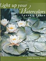 Light Up Your Watercolors Layer by Layer