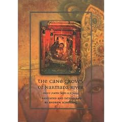 The Cane Groves of Narmada River: Erotic Poems from Old India