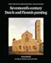 Seventeenth-Century Dutch and Flemish Painting: The Thyssen-Bornemisza Collection (Vols 1 & 2)