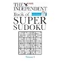 The Independent Book of Super Sudoku