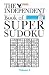 The Independent Book of Super Sudoku by  ISBN 055010268X