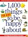 1,400 Things for Kids to Be Happy About