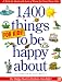 1,400 Things for Kids to Be Happy About