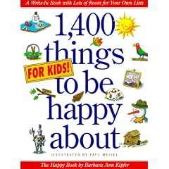 1,400 Things for Kids to Be Happy About