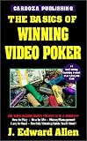 Basics of Winning Video Poker, 2e
