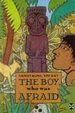 Boy Who Was Afraid (New Windmills)