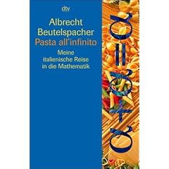Pasta all'infinito: Meine italienische Reise in die Mathematik
