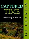 Captured Time - Finding a Place