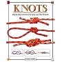 Knots: Step-by-Step Instructions for Tying More Than 50 Knots