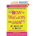How to Talk So Kids Can Learn: At Home and in School