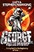 George and the Big Bang (George