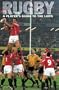 Rugby: A Player's Guide to the Laws