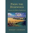 From the Hidewood: Memories of a Dakota Neighborhood (Midwest Reflections)
