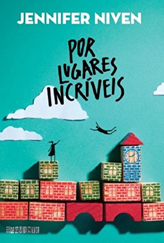 Por Lugares Incriveis (Em Portugues do Brasil)