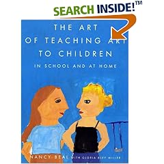 The Art of Teaching Art to Children: In School and at Home